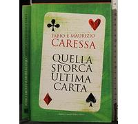 Quella sporca ultima carta