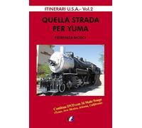 Quella strada per Yuma. Con DVD Audio - [Tozzuolo]
