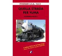 Quella strada per Yuma. Con DVD Audio