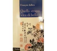 Quella strana idea di bello
