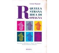 Quella strana idea di Romagna. Alteo Dolcini, Max David e il “Senato” della Roma