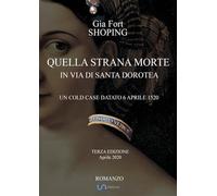 Quella strana morte in via di Santa Dorotea: Un cold case datato 6 aprile 1520