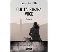 Quella strana voce