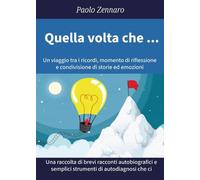 Quella volta che ...