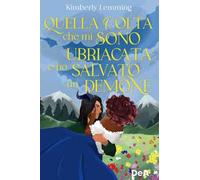 Quella volta che mi sono ubriacata e ho salvato un demone