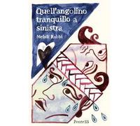 Quell'angolino tranquillo a sinistra