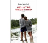 Quell'attimo chiamato felicità
