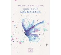 Quelle che non mollano