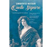 Quelle signore - Notari Umberto