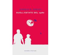 Quell'estate del 1980