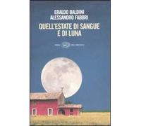 Quell'estate di sangue e di luna