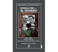 Quelli che... Il giorno - Consani Mario, Passarelli Stefano