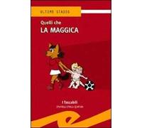 Quelli che la maggica