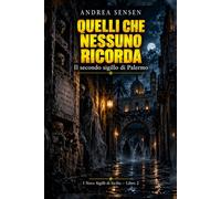 Quelli che nessuno ricorda: Il secondo sigillo di Palermo