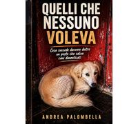 QUELLI CHE NESSUNO VOLEVA: Cosa succede davvero dietro un posto che salva cani dimenticati