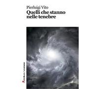 Quelli che stanno nelle tenebre