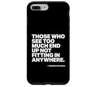 Quelli che vedono troppo finiscono per non adattarsi a nessuna citazione Custodia per iPhone 7 Plus/8 Plus