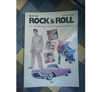 Quelli del Rock & Roll. Come è nato il Rock e gli uomini che l'hanno inventato, in quei formidabili anni '50