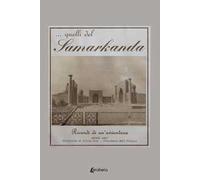...Quelli del Samarkanda. Ricordi di un’avventura