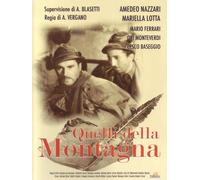 Quelli Della Montagna [Dvd] - Cesco Baseggio,Mariella Lotti,Amedeo Nazzari