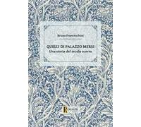 Quelli di palazzo Mersi