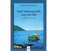 Quell'indimenticabile estate del 1921
