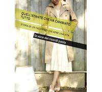 QUELL'ISTANTE CHE HA CAMBIATO TUTTO: STORIA DI UN INCONTRO CHE APRE UNA VITA