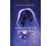 Quello che c'è ma non si vede