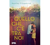 Quello che c'è tra noi