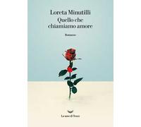 Quello che chiamiamo amore