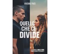 Quello che ci divide: La storia di Max e Fren