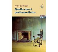 Quello che ci portiamo dietro