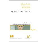 Quello che ci spetta - Leonini Luisa, Ronfani Paola, Bosisio Roberta