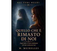 Quello che è Rimasto di Noi