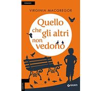 Quello che gli altri non vedono