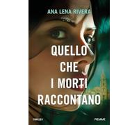 Quello che i morti raccontano