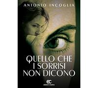 Quello che i sorrisi non dicono