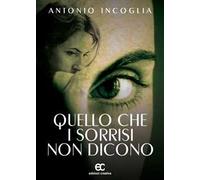 Quello che i sorrisi non dicono