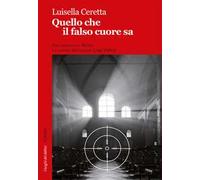 Quello che il falso cuore sa