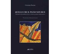 Quello che il piano non dice. Omissioni e retoriche nella comunicazione urbanistica