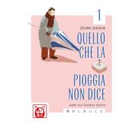 Quello che la pioggia non dice (Vol. 1)