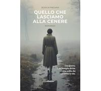 Quello che lasciamo alla cenere