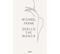 Quello che manca