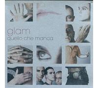 Quello Che Manca - Glam (Audio CD)