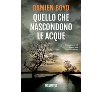 Quello che nascondono le acque