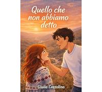 Quello che non abbiamo detto