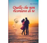 Quello che non ricordavo di te