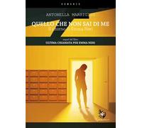 Quello che non sai di me. Il ritorno di Emma Neri