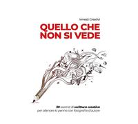 Quello che non si vede - AA.VV.