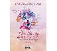 Quello che non ti ho detto. La ragazza dal cuore di perla